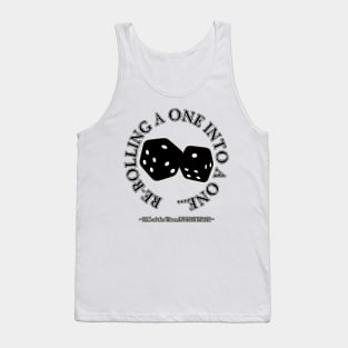 Dice Re-Rolls! Tank Top